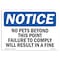 Signmission OSHA Notice Sign, 5" Height, 7" Width, No Pets Beyond This Point Failure To Comply Sign, Landscape OS-NS-D-57-L-14748 - alternate 1